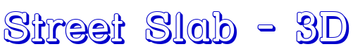 Street Slab - 3D 字体